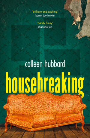 Housebreaking by Colleen Hubbard