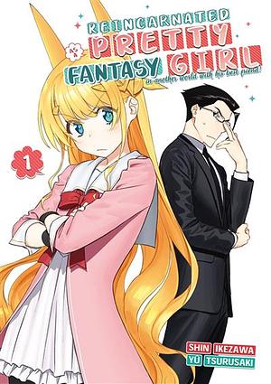 Reincarnated as a Pretty Fantasy Girl - Tome 1 by Yu Tsurusaki