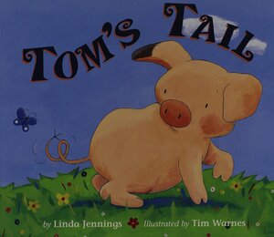 Tom's Tail by Linda M. Jennings