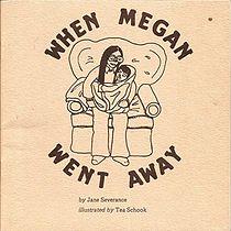 When Megan Went Away by Jane Severance