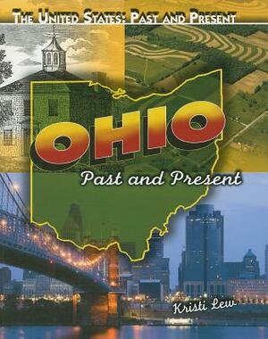 Ohio: Past and Present by Kristi Lew