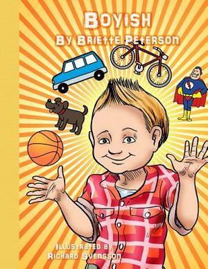 Boyish by Briette Celisse Peterson