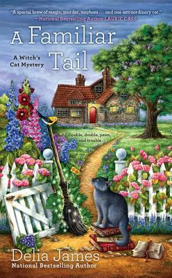 A Familiar Tail by Delia James