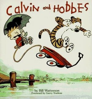 Calvin and Hobbes by G.B. Trudeau, Bill Watterson