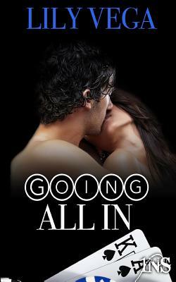 Going All In by Lily Vega