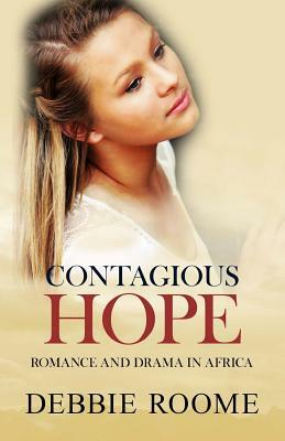 Contagious Hope by Debbie Roome