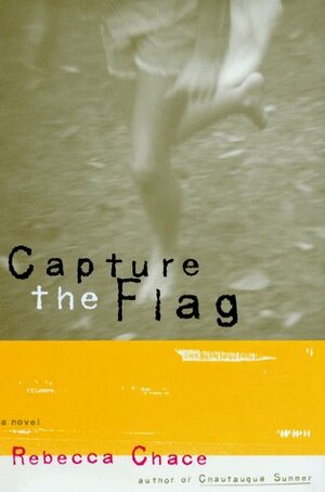 Capture the Flag by Rebecca Chace