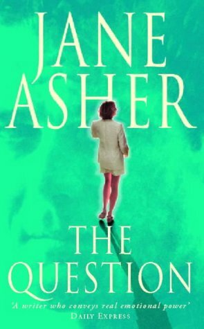 The Question by Jane Asher