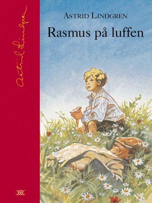 Rasmus på luffen by Astrid Lindgren