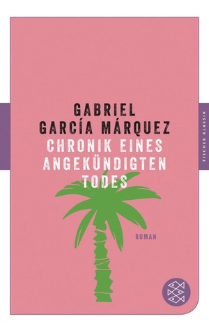 Chronik eines angekundigten Todes by Gabriel García Márquez
