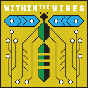 Within the Wires - Relaxation Cassettes, by Mary Epworth, Jeffrey Cranor, Janina Matthewson, Rob Wilson