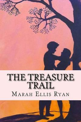 The treasure trail by Marah Ellis Ryan