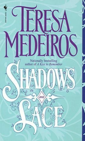 Shadows and Lace by Teresa Medeiros