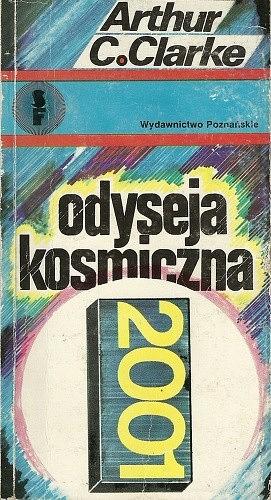 Odyseja kosmiczna 2001 by Arthur C. Clarke