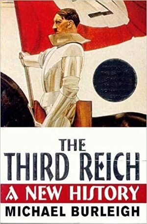 The Third Reich by Michael Burleigh