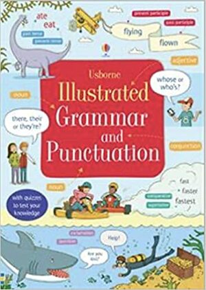 Illustrated Grammar and Punctuation by Jane Bingham