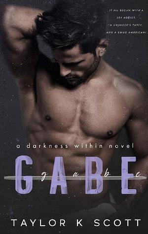 Gabe by Taylor K. Scott