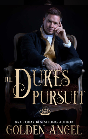 Duke's Pursuit by Golden Angel