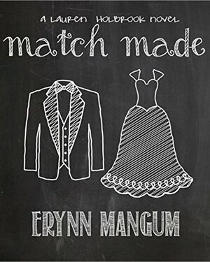 Match Made by Erynn Mangum