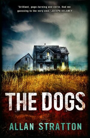 The Dogs by Allan Stratton