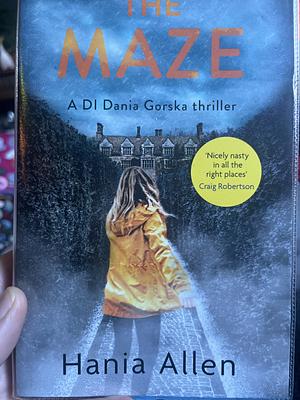 The Maze by Hania Allen