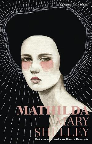 Mathilda by Mary Shelley