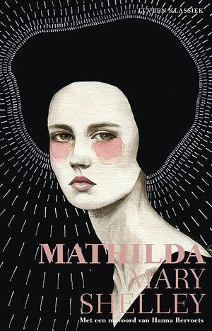 Mathilda by Mary Shelley