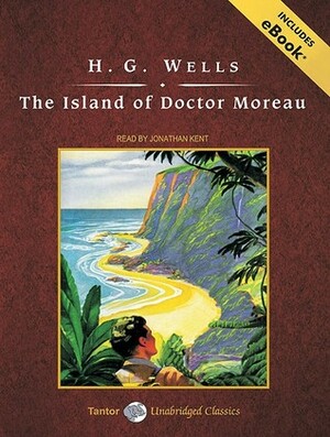 The Island of Doctor Moreau, with eBook by Jonathan Kent, H.G. Wells