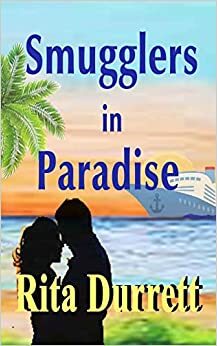 Smugglers in Paradise by Rita Durrett