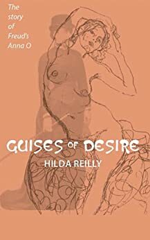 Guises of Desire by Hilda Reilly
