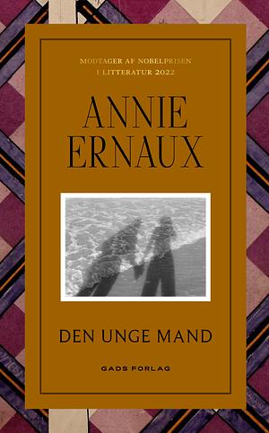 Den unge mand by Annie Ernaux