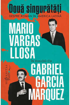 Două singuratati. Despre roman în America Latina by Gabriel García Márquez, Mario Vargas Llosa