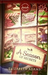 A Season of Secrets by Elizabeth Adams