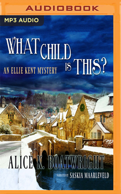 What Child Is This? by Alice K. Boatwright