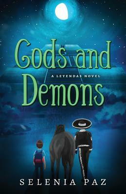 Gods and Demons by Selenia Paz