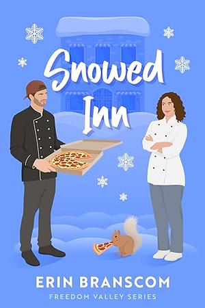 Snowed Inn by Erin Branscom