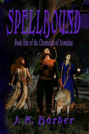 Spellbound by J.K. Barber