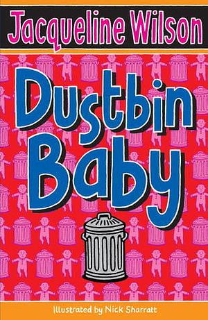 Dustbin Baby by Jacqueline Wilson