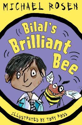 Bilal's Brilliant Bee by Michael Rosen