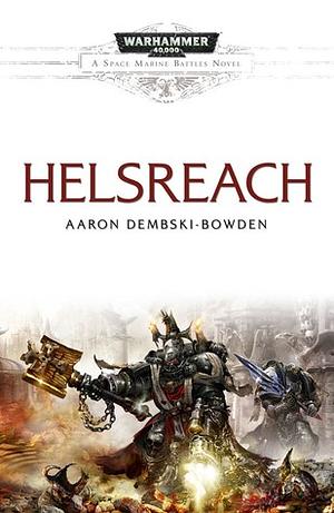 Helsreach by Aaron Dembski-Bowden