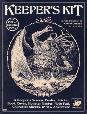 Call of Cthulhu Keeper's Kit by Chaosium Inc., Tom Sullivan, L.N. Isinwyll, Lisa A. Free, Mark Morrison