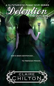 Detention by Claire Chilton