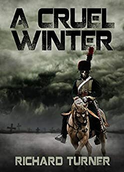 A Cruel Winter by Richard Turner