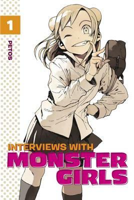 Interviews with Monster Girls, Volume 1 by Petos