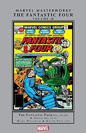 Marvel Masterworks: The Fantastic Four, Vol. 18 by Pablo Marcos, Len Wein