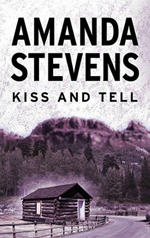 Kiss and Tell by Amanda Stevens