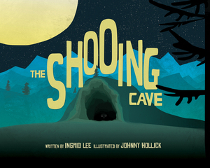 The Shooing Cave by Ingrid Lee