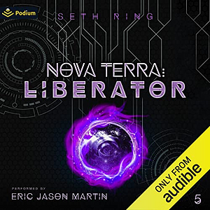 Nova Terra: Liberator by Seth Ring