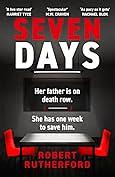 Seven Days by Robert Rutherford