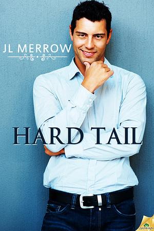 Hard Tail by JL Merrow